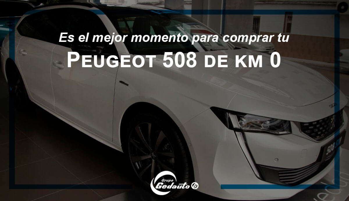 Es el mejor momento para comprar tu Peugeot 508 de km 0